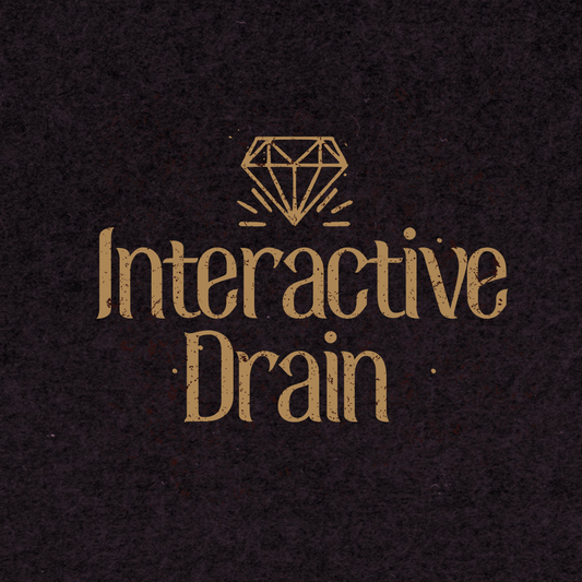 Interactive Drain